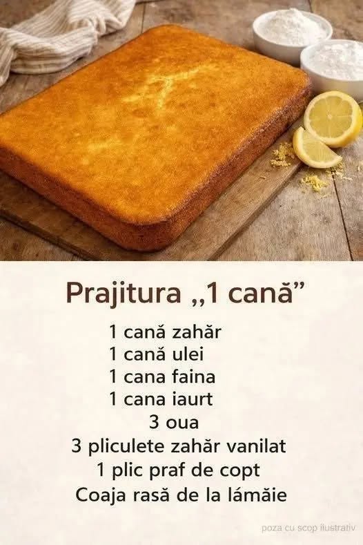 Se numește „O cană”, pentru că e o prăjitură care se face fără măsură și iese absolut delicioasă. Oricine o poate face.….