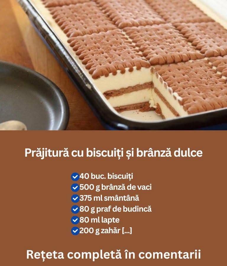 Prăjitură cu biscuiți și brânză dulce