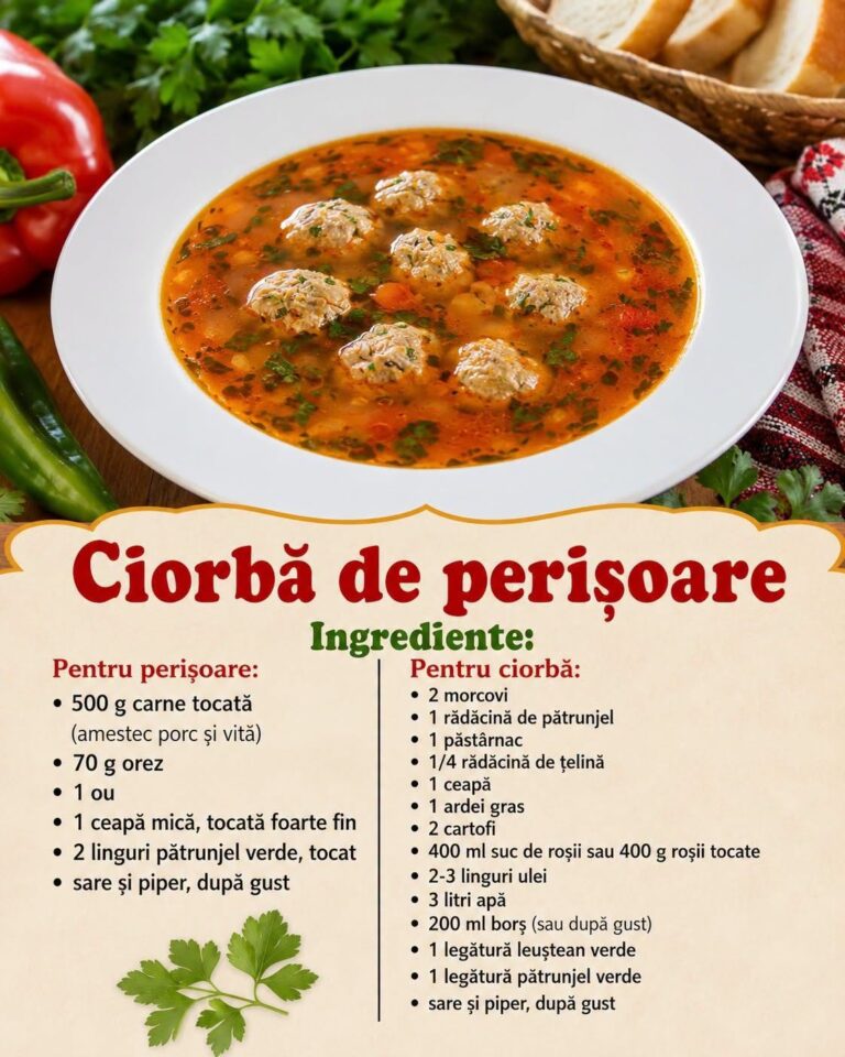 Ciorbă de perișoare românească – rețetă tradițională O ciorbă gustoasă, aromată și nelipsită din bucătăria românească, cu perișoare fragede și multe legume.
